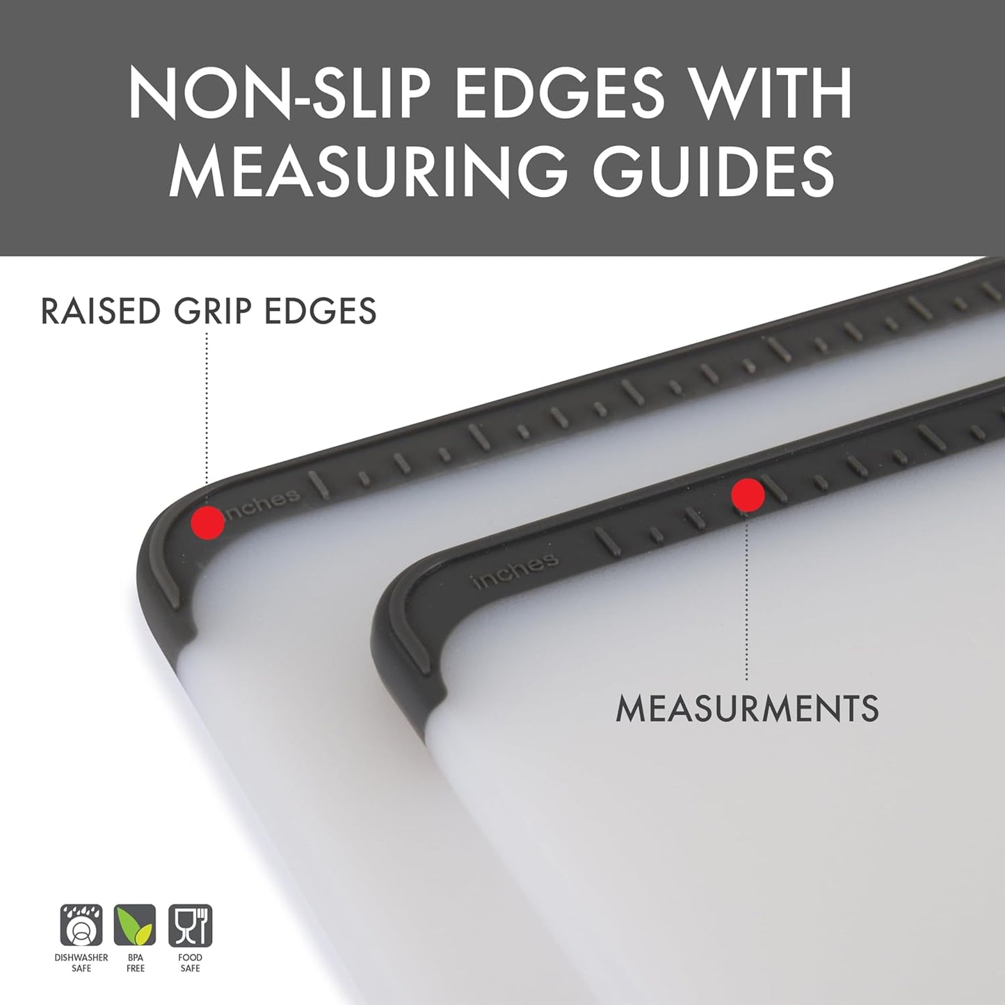 Dexas Non-Slip Cutting Boards with Non-Slip Measuring Guides, 2-Pack. Set includes Boards that measure 13"x 9" and 8"x 6.5"