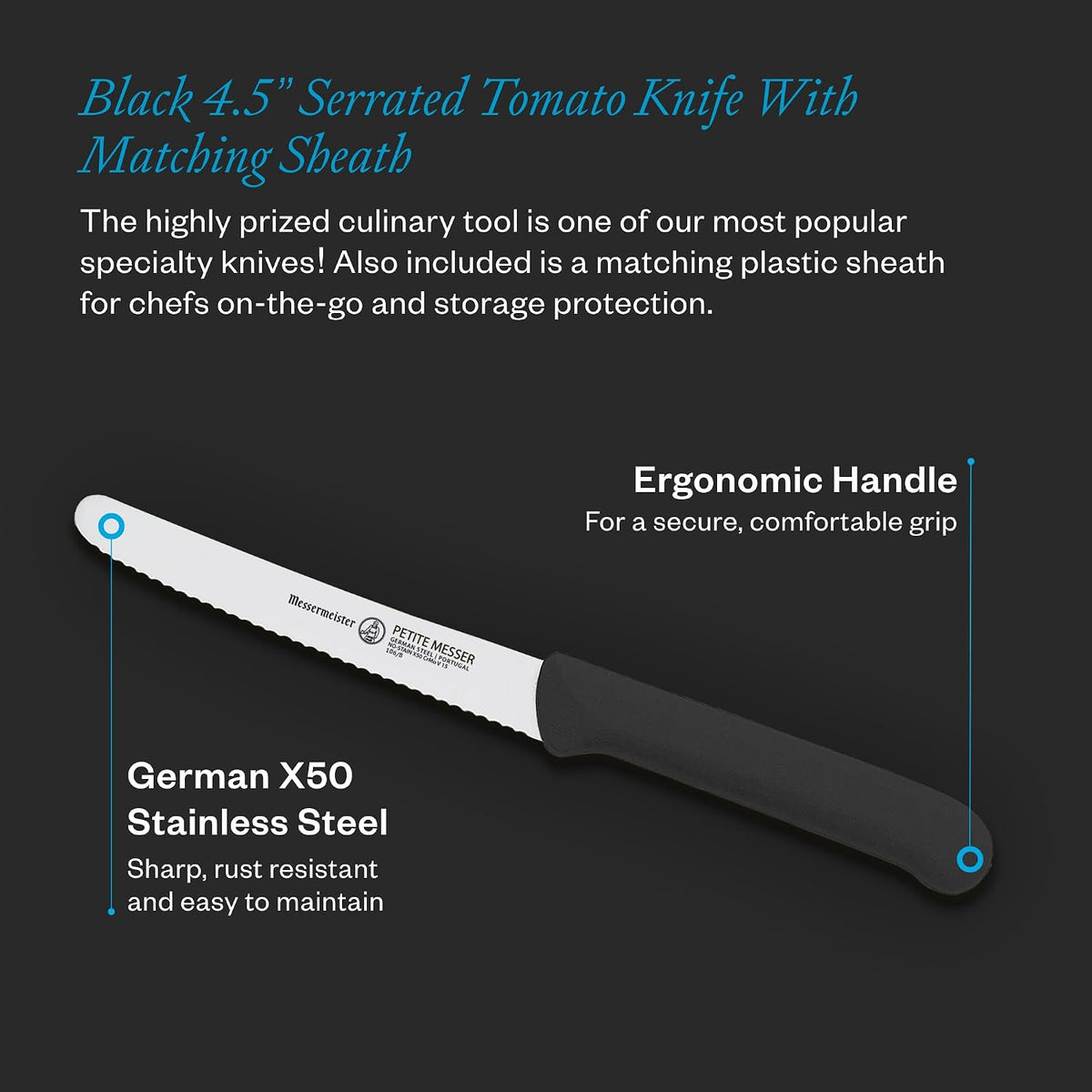 4.5” Serrated Tomato Knife with Matching Sheath, Black - German 1.4116 Steel Alloy - Rust Resistant & Easy to Maintain - Handcrafted in Santa Catarina, Portugal
